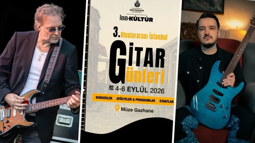 Uluslararası İstanbul Gitar Günleri Müze Gazhane'de başlıyor