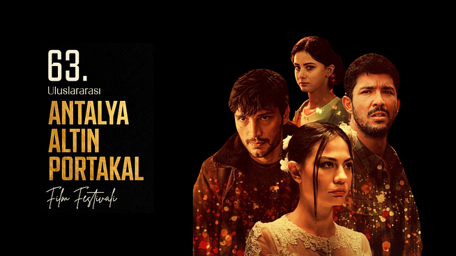 63. Antalya Altın Portakal Film Festivali Ödül Tahminleri ve Seçki Değerlendirmesi