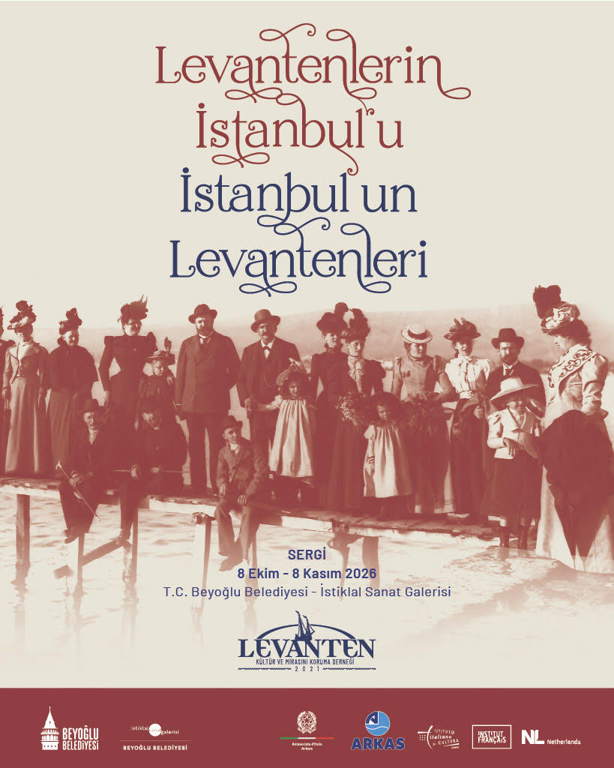 İstanbul'un Levanten Mirası "Levantenlerin İstanbul’u İstanbul’un Levantenleri" Sergisiyle Beyoğlu'nda Buluşuyor